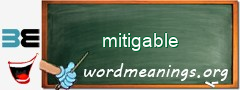 WordMeaning blackboard for mitigable